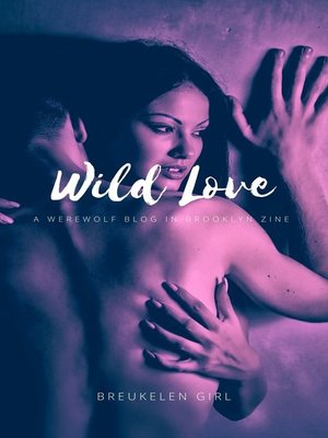 cover image of Wild Love
